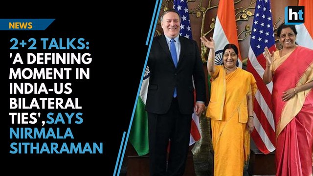 2+2 Talks: 'A defining moment in India-US bilateral ties,' says Nirmala Sitharaman