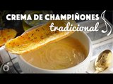 Crema de Champiñones Tradicional