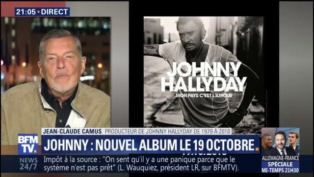 Jean-Claude Camus confie avoir été bouleversé à l'écoute de l'album posthume de Johnny Hallyday