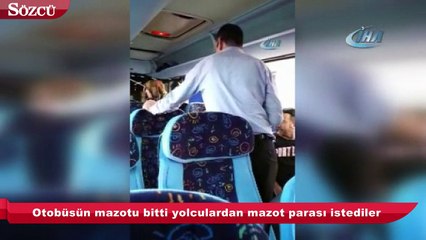 Otobüsün mazotu bitti, yolculardan mazot parası istediler