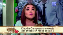 Claudia Camposano molesta por críticas en redes sociales