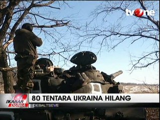 80 Tentara Ukraina Hilang Saat Pertempuran