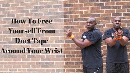 How To Free Yourself From Duct Tape Around Your Wrist