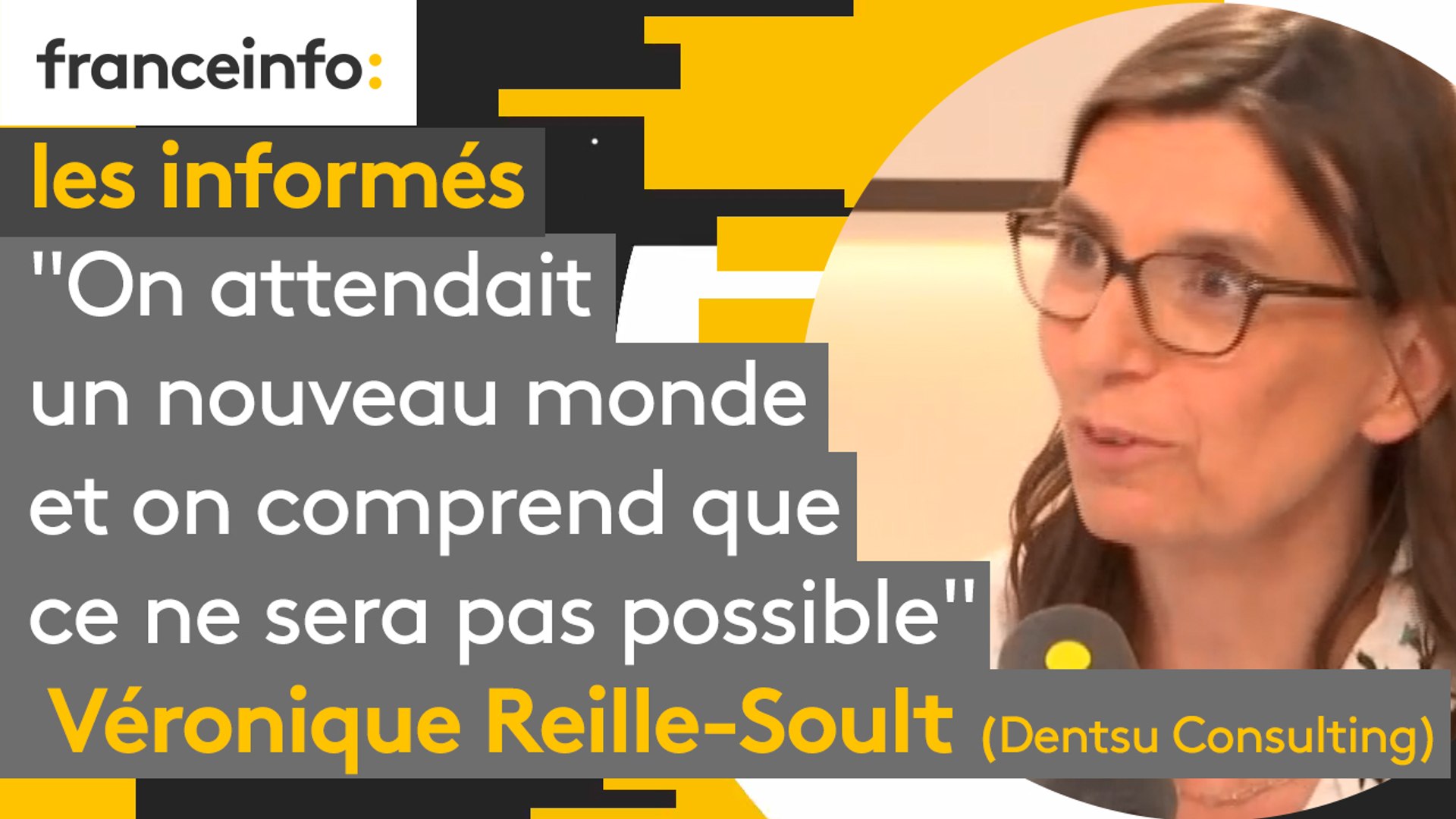 On attendait un nouveau monde et on comprend que ce ne sera pas possible",  analyse Véronique Reille-Soult, directrice générale de Dentsu Consulting.  https://bit.ly/2wPGj5n - Vidéo Dailymotion