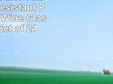 Carlisle 564207 Alibi ShatterResistant Plastic Red Wine Glass 20 oz Set of 24