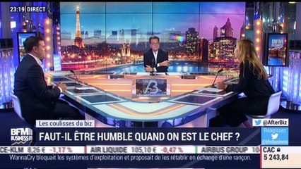 Les coulisses du biz: Faut-il être humble quand on est le chef ? - 06/09