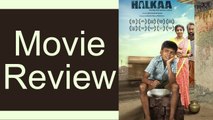 Halkaa Movie Review: Ranvir Shorey| Tathastu |Paoli Dam | Kumud| FilmiBeat