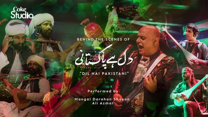 BTS, Dil Hai Pakistani, Ali Azmat, Mangal, Darehan and Shayan, Coke Studio Season 11, Episode 5