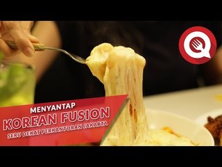 Menyantap Korean Fusion Seru Dekat Perkantoran Jakarta