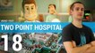 TWO POINT HOSPITAL : La gestion aux petit soins ! | TEST
