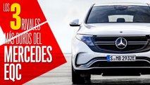 VÍDEO: Los 3 rivales más duros del Mercedes EQC