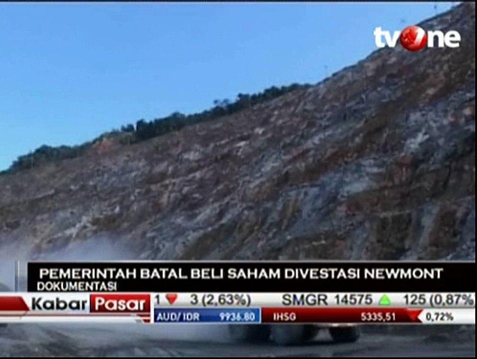Tak Punya Dana, Pemerintah Batal Beli Saham Newmont