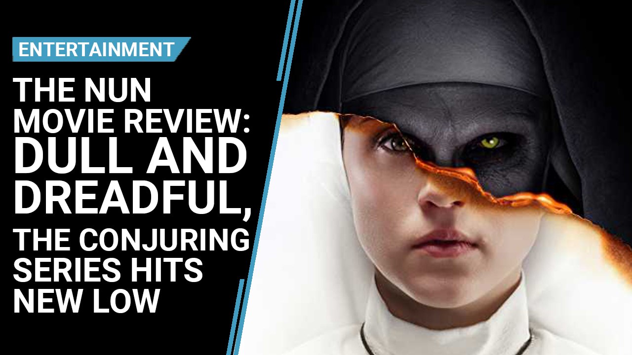 The Nun movie review: Dull and dreadful, the Conjuring series hits new low
