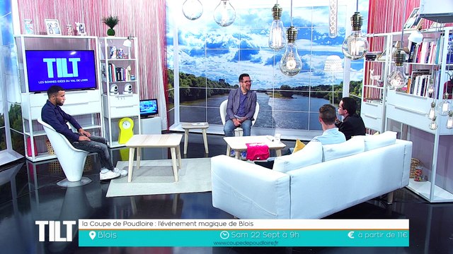TILT - 07/09/2018 Partie 1 -La Coupe de Poudloire : l'événement magique de Blois