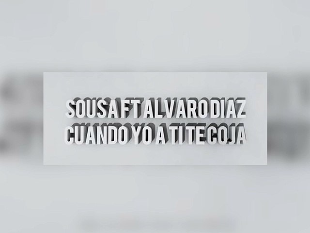 SOUSA x Alvaro Diaz - Cuando Yo A Ti Te Coja [Official Audio]