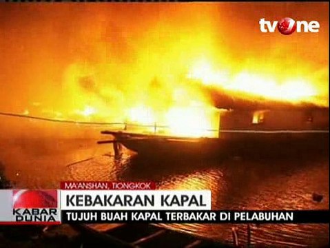 Tujuh Kapal Terbakar di Pelabuhan Ma'anshan