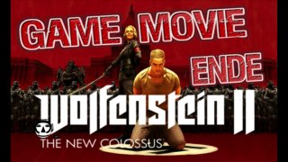 WOLFENSTEIN 2: The New Colossus - Game Movie Deutsch - THE END
