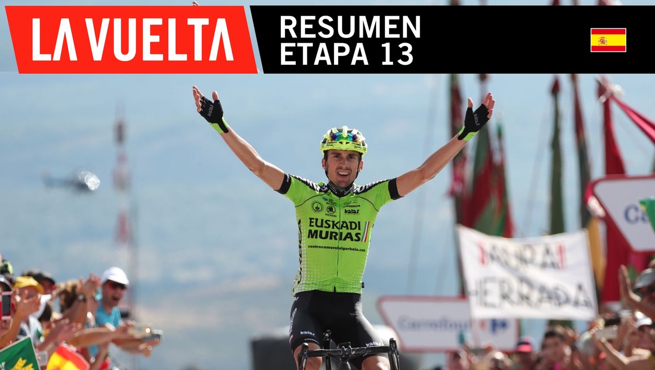 Resumen - Etapa 13 - La Vuelta 2018