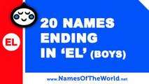 20 boy names ending in EL - the best baby names - www.namesoftheworld.net