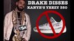 DRAKE DISSES KANYE WEST ADIDAS YEEZY 350 SHOES TELLING PEOPLE NOT TO WEAR AROUND HIM