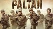 Paltan First Day Box Office Collection| Arjun Rampal | Dipika Kakar | Gurmeet Choudhary | FilmiBeat