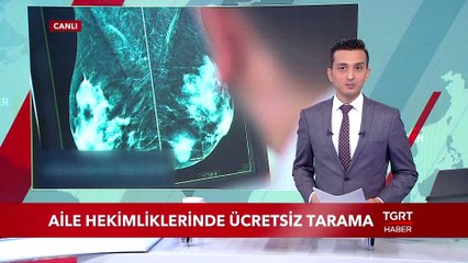 Aile Hekimlerinde Ücretsiz Tarama