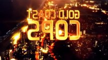 Gold Coast Cops S01 - Ep08  8 HD Watch