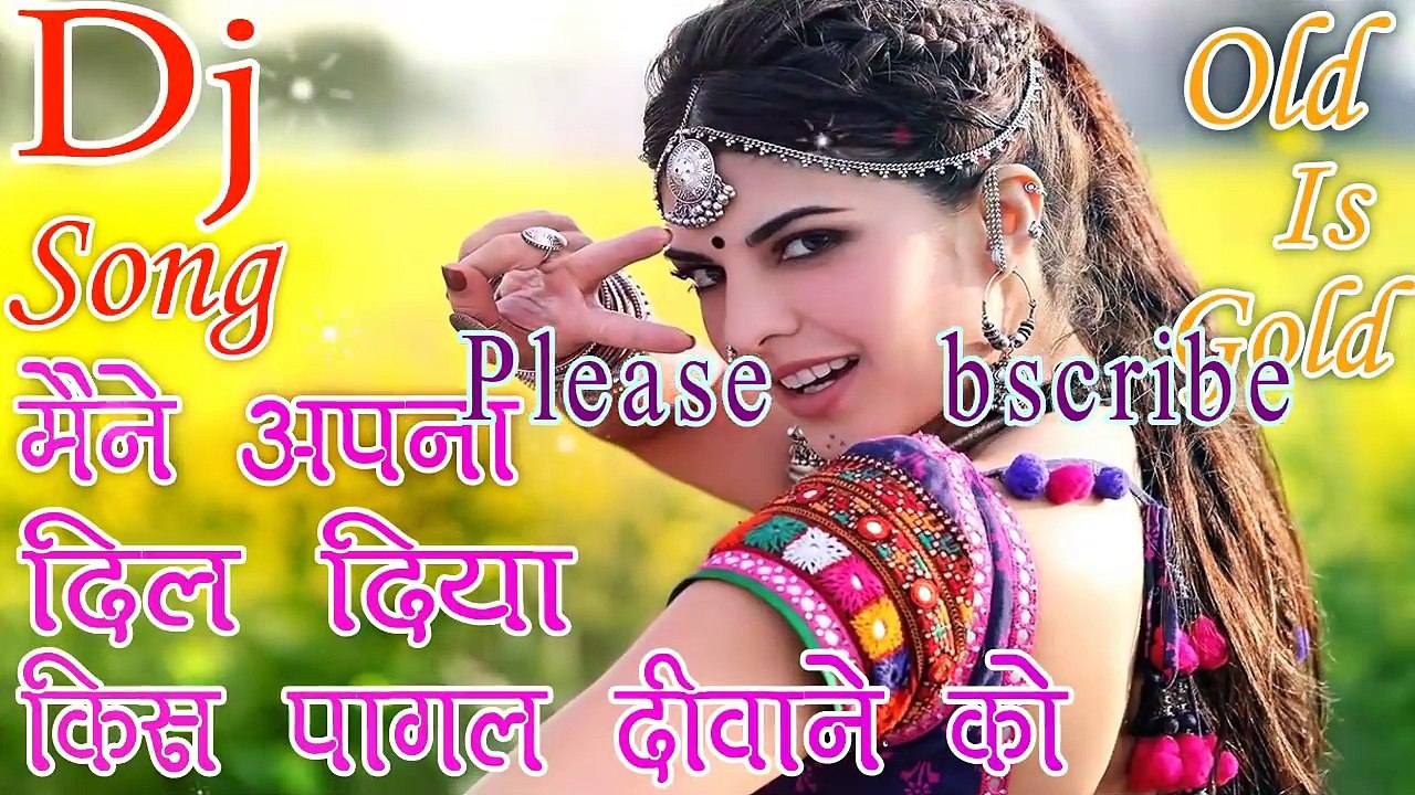 Maine_Apna_Dil_De_Diya_Kis_Pagal_Diwane_Ko_[Bollywood_Remix]_Super_Hit_Dj_Song
