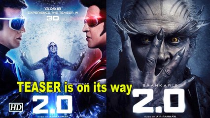 Buckle Up | Rajinikanth & Akshay’s “2.0” TEASER is on its way | 13th September