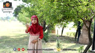 Beautiful Naat By a Little Girl Mahnoor Altaf Ramzan Special Kalam by Madni Hussaini Production