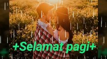 Unique Good Morning Indonesian Wishes Greetings Quotes WhatsApp Greeting Video #31