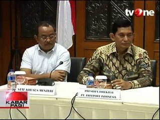 Perpanjang Kontrak, Freeport Harus Penuhi Beberapa Syarat