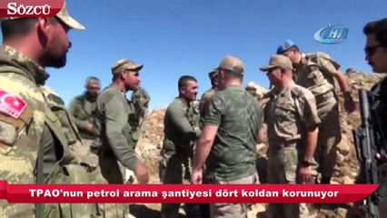 TPAO'nun petrol arama şantiyesi dört koldan korunuyor