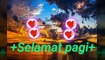 Best Good Morning Indonesian Wishes Greetings Quotes WhatsApp Greeting Video #31