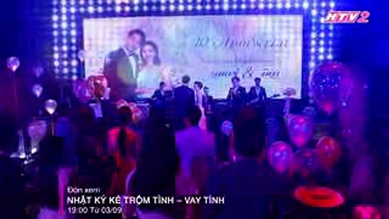 NHẬT KÝ KẺ TRỘM TÌNH - TRAILER  PHẦN 2 VAY TÌNH - Phát sóng 1900 Thứ 2 - Thứ 6, từ 03092018