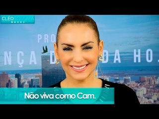 Não viva como Cam - Bispa Cléo