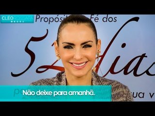 Não deixe para amanhã - Bispa Cléo