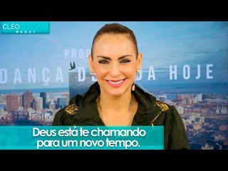 Deus está te chamando para um novo tempo - Bispa Cléo