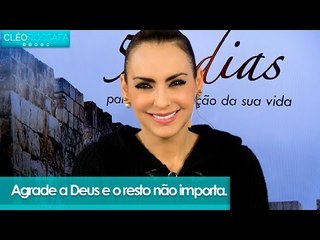 Agrade a Deus e o resto não importa - Bispa Cléo