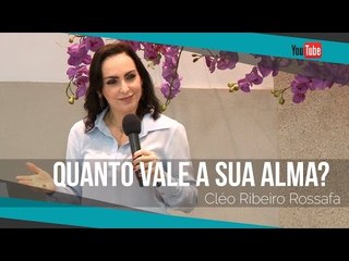 Descargar video: Quanto vale a sua alma? - Bispa Cléo