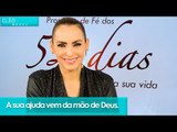 A sua ajuda vem da mão de Deus - Bispa Cléo