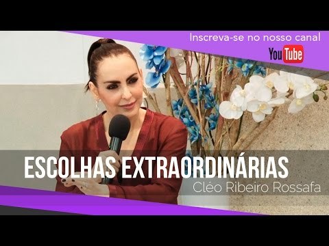 Escolhas extraordinárias - Bispa Cléo - HD