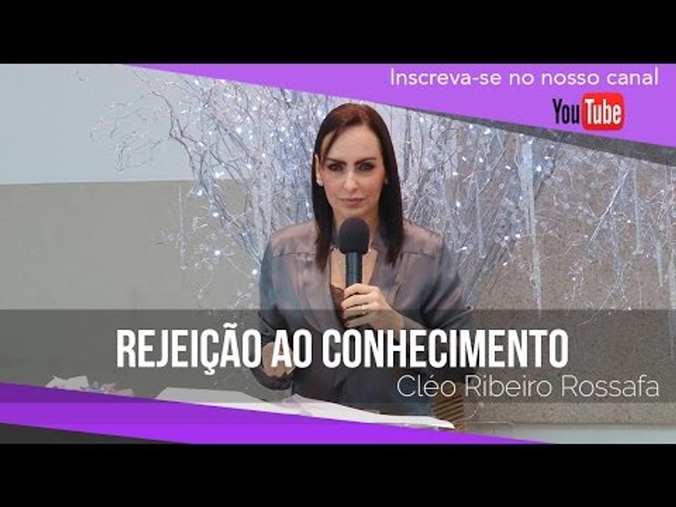 Rejeição ao conhecimento - Bispa Cléo - HD