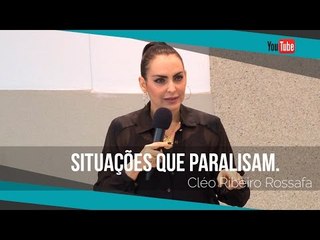 Situações que paralisam - Bispa Cléo