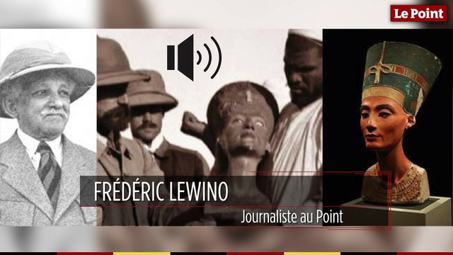 6 décembre 1912 : le jour où l'archéologue Borchardt découvre le buste de Néfertiti