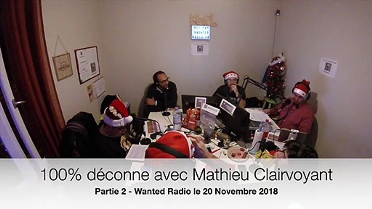100% déconne du 20 Novembre 2018, partie 2