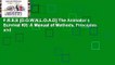 F.R.E.E [D.O.W.N.L.O.A.D] The Animator s Survival Kit: A Manual of Methods, Principles and