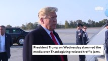 Trump Blasts ‘Fake Media’ For Reporting On Thanksgiving ‘Traffic Jams’ And Low Gas Prices