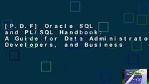 [P.D.F] Oracle SQL and PL/SQL Handbook: A Guide for Data Administrators, Developers, and Business