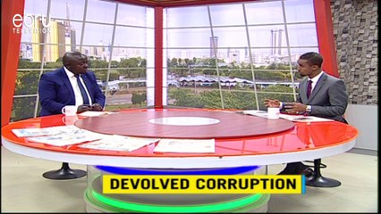 Devolved Corruption| Kenyans Should Stop Blaming The Judiciary